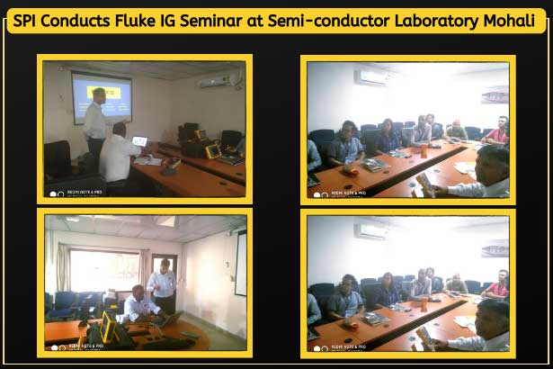 SPI Conducts Fluke IG Seminar at Semi-conductor Laboratory Mohali